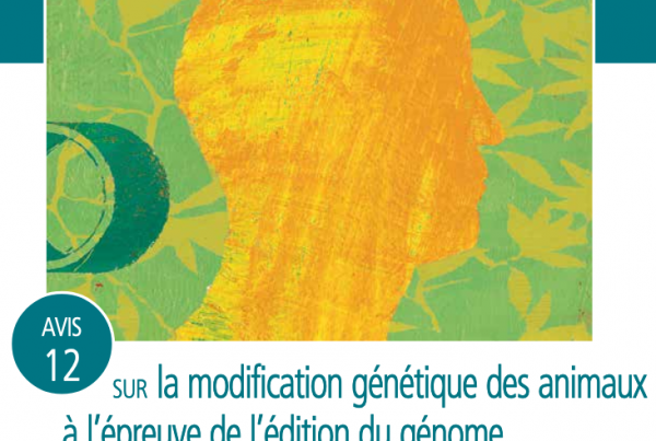 Couverture de l'avis n°12 du comité d'éthique Inra-Cirad-Ifremersur la modification génétique des animaux à l’épreuve de l’édition du génome