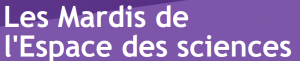 Logo des Mardis de l'Espace des sciences